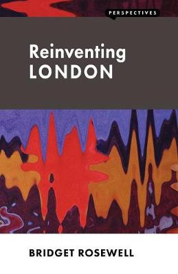Reinventing London - Perspectives (Paperback)
