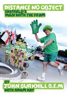 Distance No Object: Sheffield's Man with the Pram (Paperback)