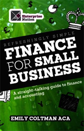 Refreshingly Simple Finance For Small Business By Emily