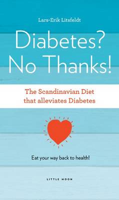 Diabetes, No Thanks! - Scandinavian Diet (Paperback)