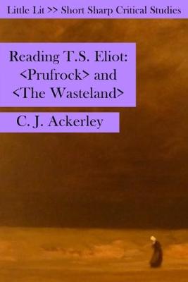 Reading T S Eliot: Prufrock and the Wasteland - Little Lits (Paperback)