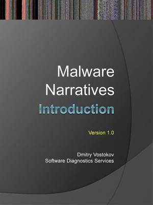 Malware Narratives: An Introduction (Paperback)