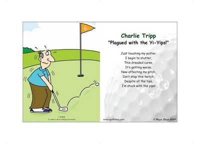 Charlie Tripp "Plagued with the Yi-yips!" - Back 9 Edition (Poster)