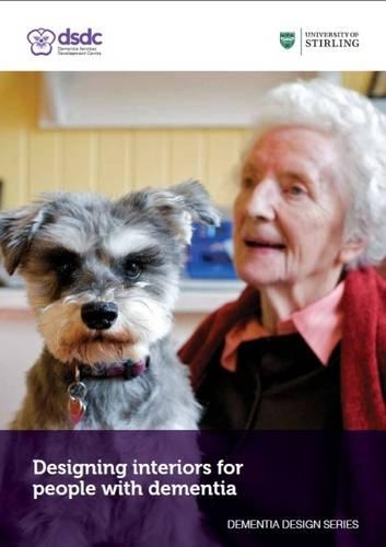Designing Interiors for People with Dementia (Paperback)