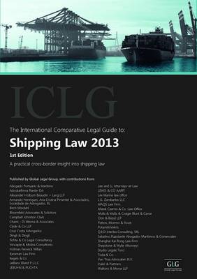 The International Comparative Legal Guide to: Shipping Law 2013 - The International Comparative Legal Guide Series (Paperback)