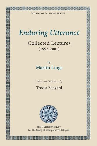 Enduring Utterance: Collected Lectures (1993-2001) - Words of Wisdom 1 (Paperback)