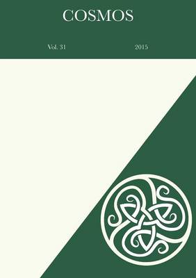 Cosmos: The Journal of the Traditional Cosmology Society: Vol. 31 - Cosmos: The Journal of the Traditional Cosmology Society (Paperback)