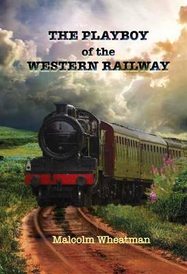 The Playboy of the Western Railway (Paperback)