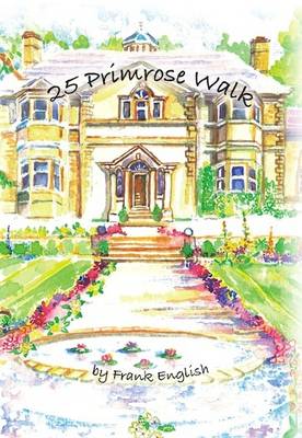 25 Primrose Walk (Hardback)