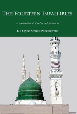 The Fourteen Infallibles: A Compilation of Speeches and Lectures (Paperback)