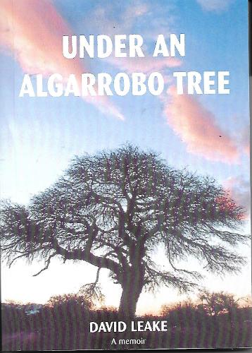 Under an Algarrobo Tree: A Memoir (Paperback)