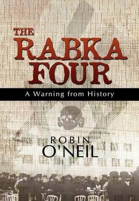 The Rabka Four: A Warning from History (Hardback)