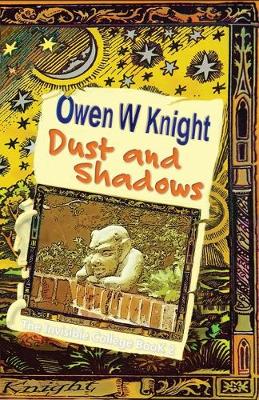 Dust and Shadows - The Invisible College 2 (Paperback)