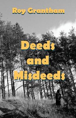 Deeds and Misdeeds (Paperback)