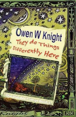 They Do Things Differently Here - The Invisible College 1 (Paperback)