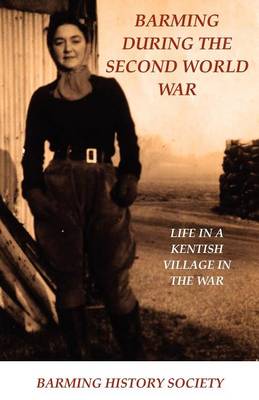 Barming During the Second World War (Paperback)