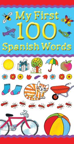 My First 100 Spanish Words (Paperback)