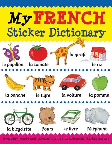 My French Sticker Dictionary - Language Sticker Books (Paperback)