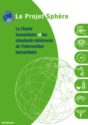 La charte humanitaire et les standards minimums de l'intervention humanitaires (Bulk Pack x 20)