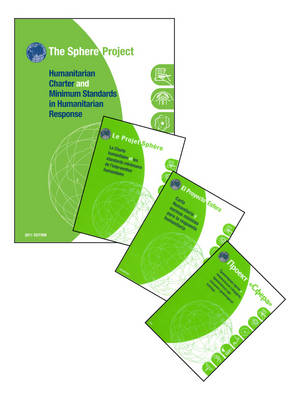 Humanitarian charter and minimum standards in humanitarian response Mixed Language Package: English, French, Spanish and Russian