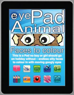 Animal Faces to Colour - eyePad (Paperback)