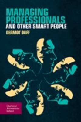 Managing Professionals and Other Smart People (Paperback)