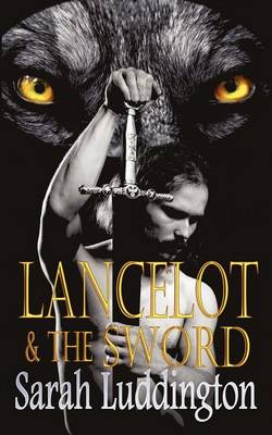 Lancelot And The Sword (Paperback)