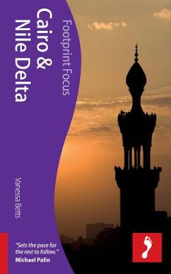 Cairo & Nile Delta Footprint Focus Guide - Footprint Focus Guide (Paperback)