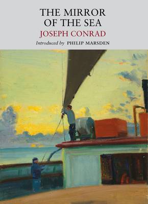 The Mirror of the Sea - Nature Classics Library (Paperback)