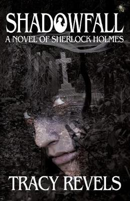 Shadowfall, a Novel of Sherlock Holmes (Paperback)
