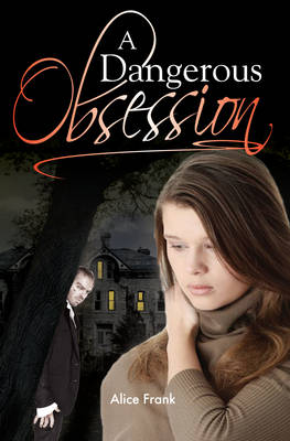 A Dangerous Obsession (Paperback)
