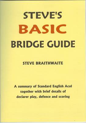 Steve's Basic Bridge Guide (Paperback)