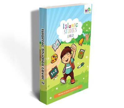 Islamic Studies Level 2 - Islam for Kids 2 (Paperback)