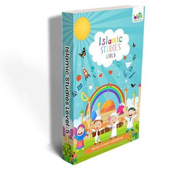 Islamic Studies Level 5 - Islam For Kids 5 (Paperback)