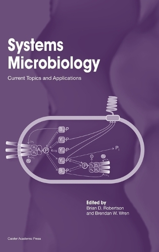 Systems Microbiology: Current Topics and Applications (Hardback)