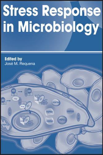 Stress Response in Microbiology (Hardback)