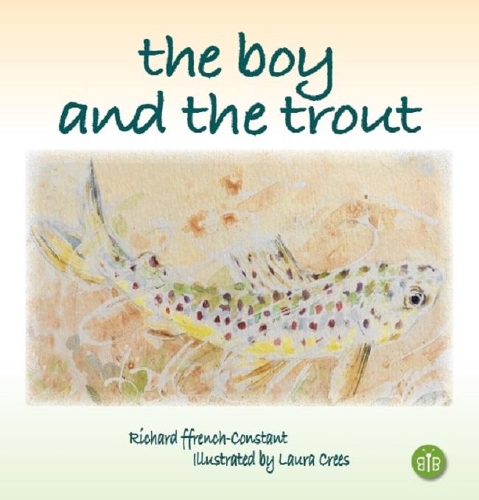 The Boy and the Trout (Hardback)
