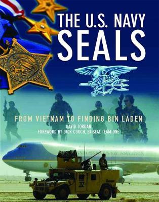 The U.S. Navy Seals: From Vietnam to Operation Bin Laden (Hardback)