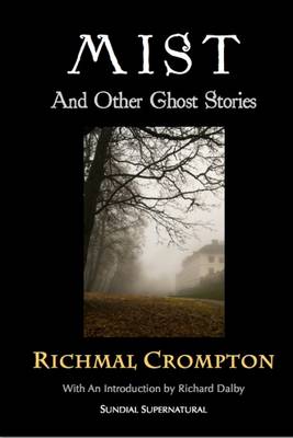 MIST and Other Ghost Stories (Hardback)