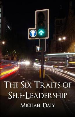 The Six Traits of Self-Leadership (Paperback)