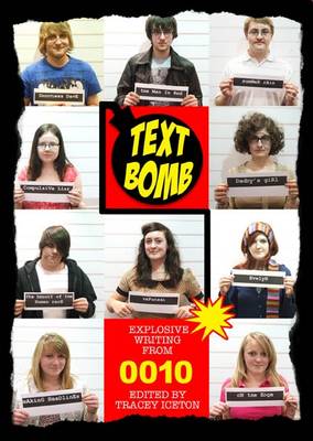 Text Bomb: Explosive Writing by 0010 (Paperback)