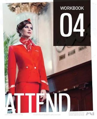 The Flight Attendant Interview - Workbook 4 Attend (Paperback)