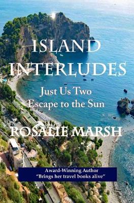 Island Interludes: Just Us Two Escape to the Sun - Just Us Two Travel 4 (Paperback)