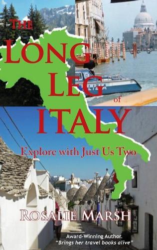 The Long Leg of Italy: Explore with Just Us Two - Just Us Two 3 (Hardback)
