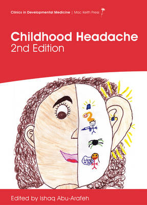 Childhood Headache, 2nd Edition - Clinics in Developmental Medicine (Hardback)