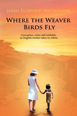 Where the Weaver Birds Fly (Paperback)