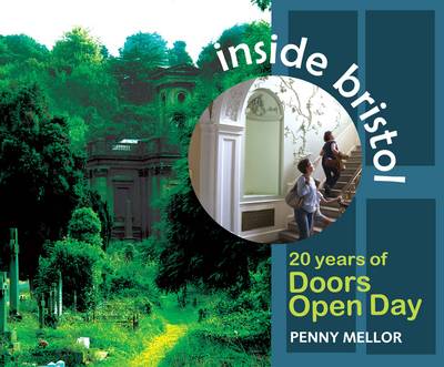 Inside Bristol: Twenty Years of Open Doors Day (Paperback)