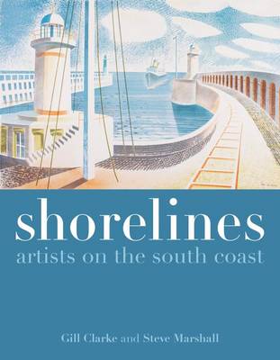 Shorelines: Artists on the South Coast (Paperback)