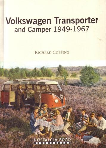 VW Transporter and Camper 1949-1967 (Paperback)