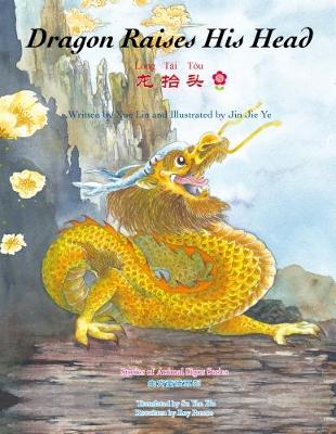 Cover Dragon Raises His Head - Stories of Animal Signs